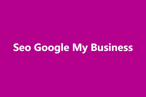 Seo Google My Business